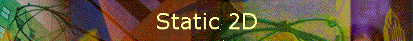 Static 2D